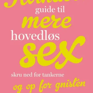 Kvinders guide til mere hovedløs sex