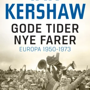 Gode tider - nye farer