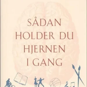 Sådan holder du hjernen i gang