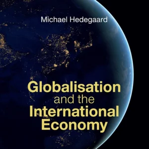 Globalisation and the International Economy