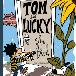 Tom and Lucky - The Bird