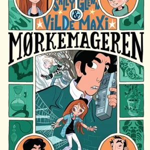 Sally, Glenn og vilde Maxi 2: Mørkemageren
