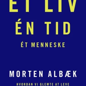 Ãt liv Ãn tid Ãt menneske