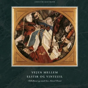 Vejen mellem Elstir og Vinteuil