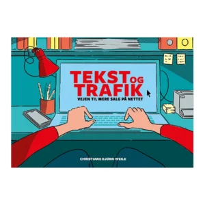 Tekst og trafik - vejen til mere salg på nettet