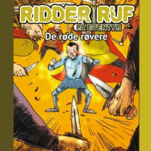 Ridder Ruf på eventyr - De røde røvere