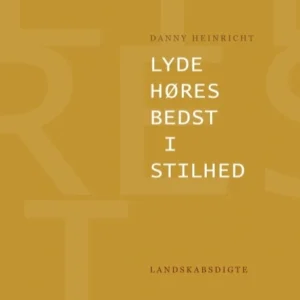 Lyde høres bedst i stilhed