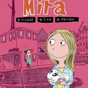 Mira 2 - Mira. #husbåd #far #kærlighed