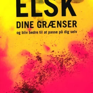 Elsk dine grænser