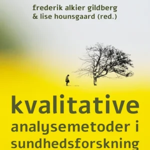 Kvalitative analysemetoder i sundhedsforskning
