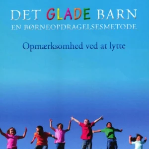 Det glade barn - En børneopdragelsesmetode