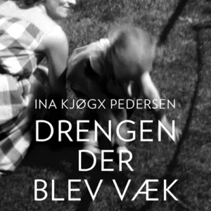 Drengen, der blev væk
