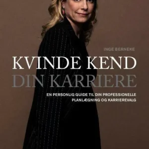 Kvinde kend din karriere. En personlig guide til din professionelle planlægning