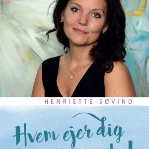 Hvem ejer dig - det gør du