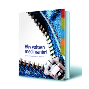 BLIV VOKSEN MED MANÃR