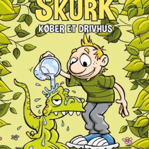 Familien Skurk køber et drivhus