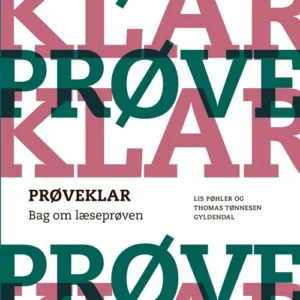PRØVEKLAR. Bag om læseprøven