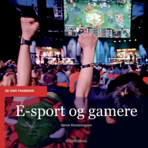 E-sport og gamere