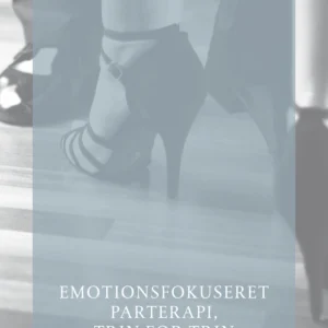 Emotionsfokuseret parterapi, trin for trin