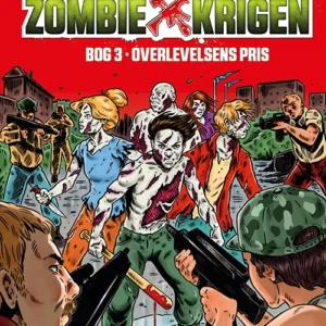 Zombie-krigen 3: Overlevelsens pris