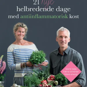 21 nye helbredende dage med antiinflammatorisk kost