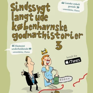 Sindssygt langt ude københavnske godnathistorier 3