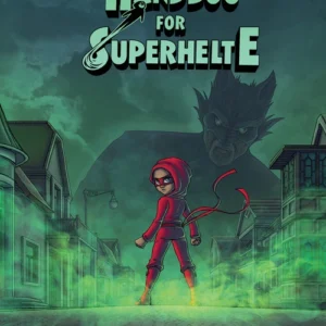 Håndbog for superhelte 3: Alene