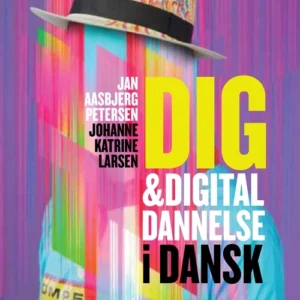 Dig & digital dannelse i dansk