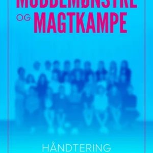 Mobbemønstre og magtkampe