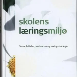 Skolens læringsmiljø