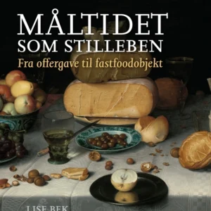 Måltidet som stilleben
