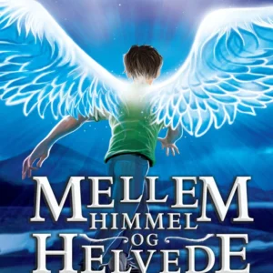 Mellem Himmel og Helvede 2 - Himmelsendt