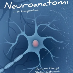 Neuroanatomi - et kompendium