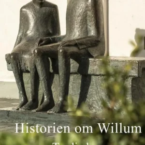 Historien om Willum, Tredje bog