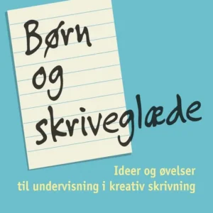 Børn og skriveglæde