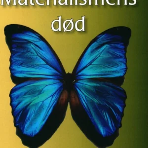 Materialismens død