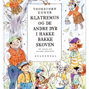 Klatremus og de andre dyr i Hakkebakkeskoven