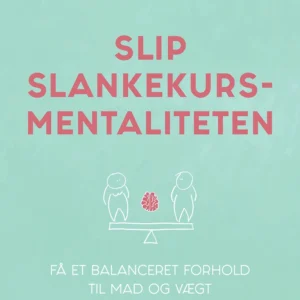 Slip slankekursmentaliteten
