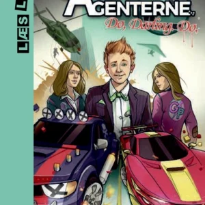 Gameragenterne. Dø, Darling. Dø