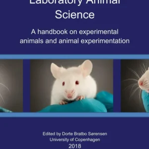 Laboratory Animal Science  -  A handbook on experimental animals and animal experimentation