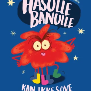 Hasulle Banulle kan ikke sove