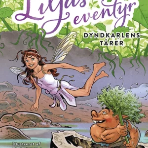 Liljas eventyr 1: Dyndkarlens tårer