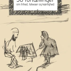 30 fortællinger om frihed, fatwaer og kærlighed
