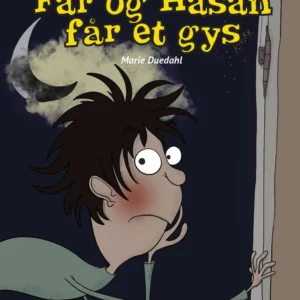 Far og Hasan får et gys