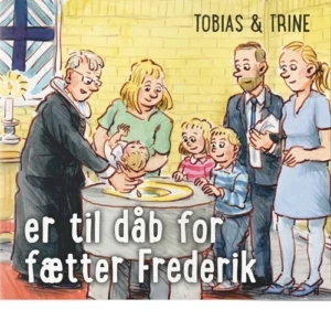 Tobias & Trine er til dåb for fætter Frederik