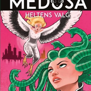 Medusa 4: Heltens valg