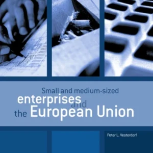 Small and medium-sized enterprises and the European Union