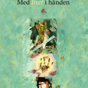 Med livet i hånden