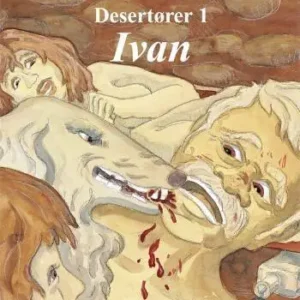Desertører 1, Ivan