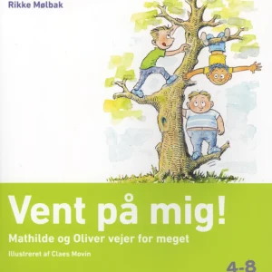 Vent på mig